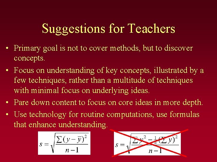 Suggestions for Teachers • Primary goal is not to cover methods, but to discover Suggestions for Teachers • Primary goal is not to cover methods, but to discover