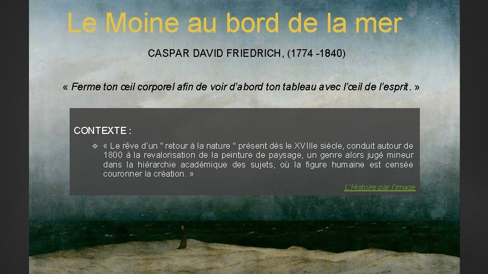 Le Moine au bord de la mer CASPAR DAVID FRIEDRICH, (1774 -1840) « Ferme