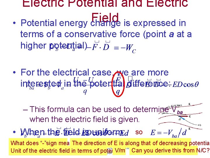  • Electric Potential and Electric Field Potential energy change is expressed in terms