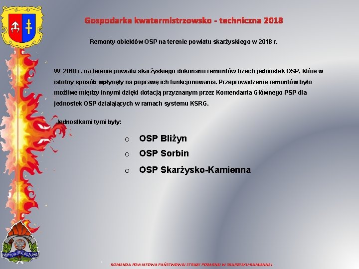 Gospodarka kwatermistrzowsko - techniczna 2018 Remonty obiektów OSP na terenie powiatu skarżyskiego w 2018