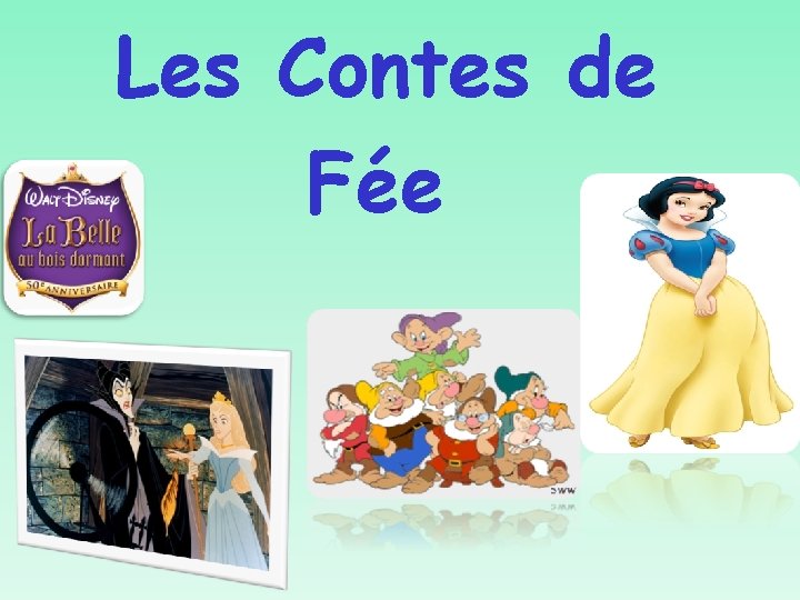Les Contes de Fée 