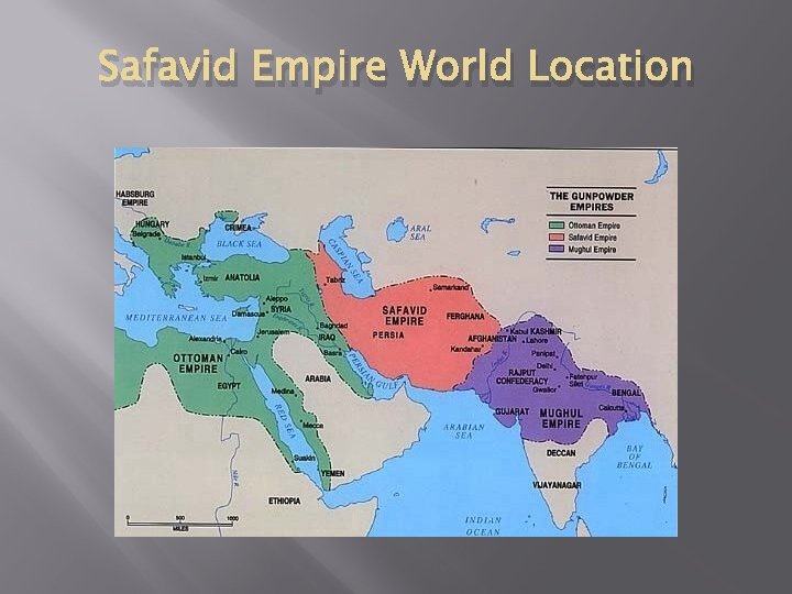 Safavid Empire World Location 