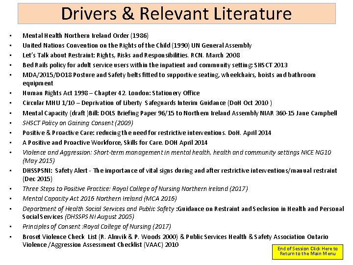 Drivers & Relevant Literature • • • • • Mental Health Northern Ireland Order Drivers & Relevant Literature • • • • • Mental Health Northern Ireland Order