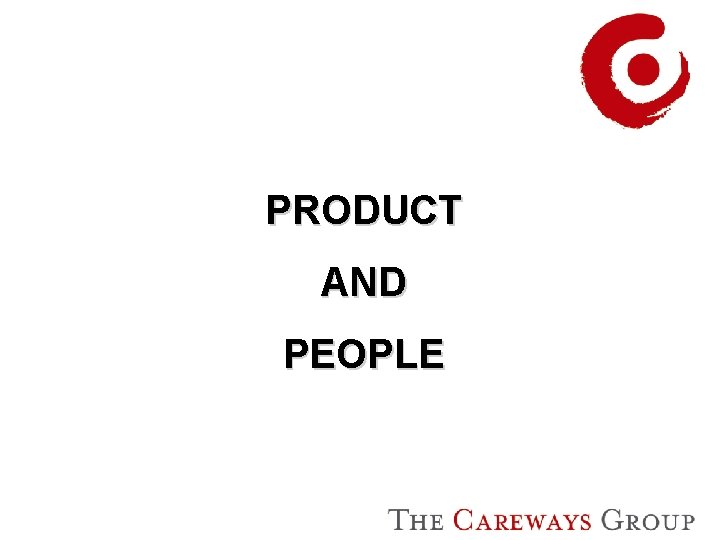 PRODUCT AND PEOPLE 