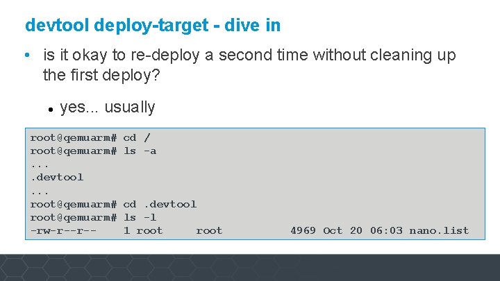 devtool deploy-target - dive in • is it okay to re-deploy a second time