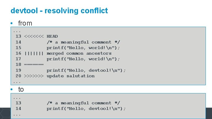 devtool - resolving conflict • from. . . 13 14 15 16 17 18