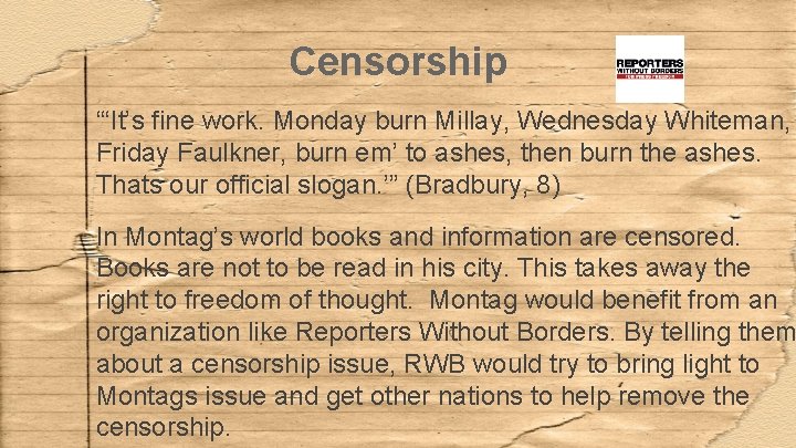 Censorship “‘It’s fine work. Monday burn Millay, Wednesday Whiteman, Friday Faulkner, burn em’ to Censorship “‘It’s fine work. Monday burn Millay, Wednesday Whiteman, Friday Faulkner, burn em’ to