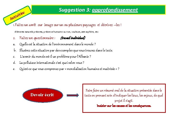 Suggestion 3: approfondissement s: é t i ctiv A 1. Faites un arrêt sur