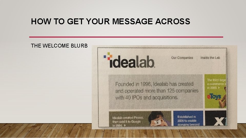 HOW TO GET YOUR MESSAGE ACROSS THE WELCOME BLURB 