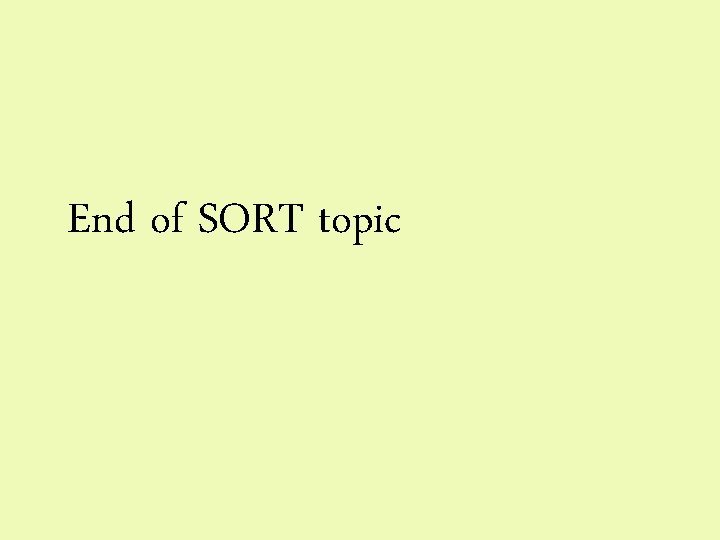 End of SORT topic 