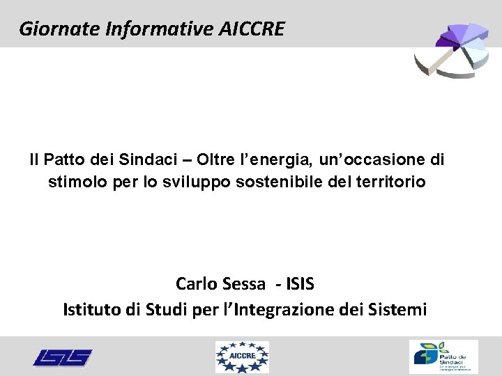 Giornate Informative AICCRE Il Patto dei Sindaci – Oltre l’energia, un’occasione di stimolo per