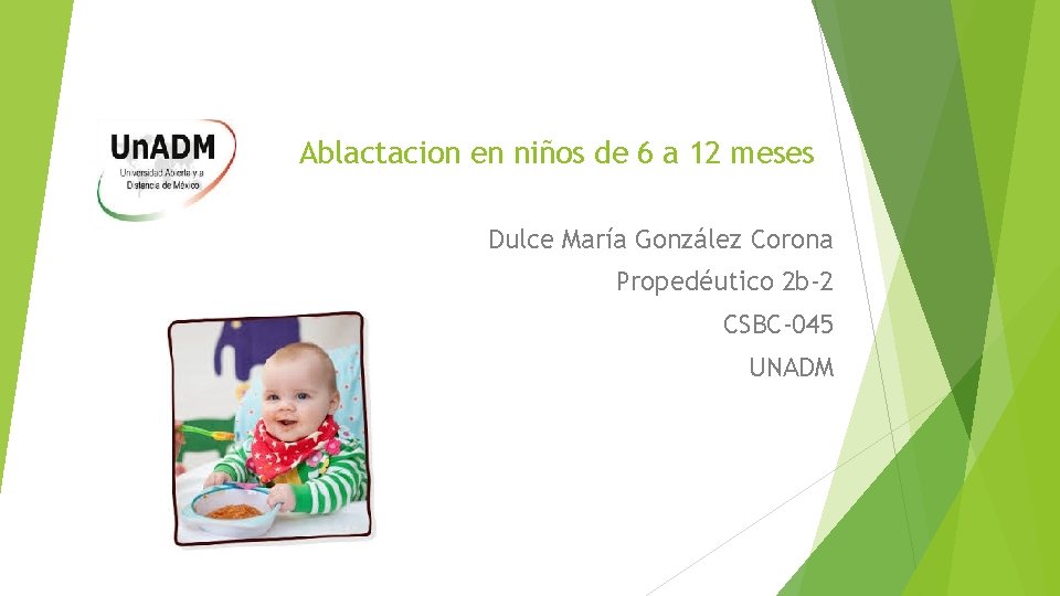 Ablactacion en niños de 6 a 12 meses Dulce María González Corona Propedéutico 2