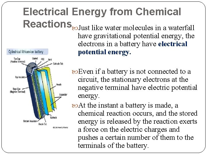 Electrical Energy from Chemical Reactions Just like water molecules in a waterfall have gravitational Electrical Energy from Chemical Reactions Just like water molecules in a waterfall have gravitational