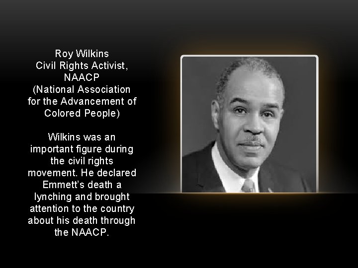 Roy Wilkins Civil Rights Activist, NAACP (National Association for the Advancement of Colored People)