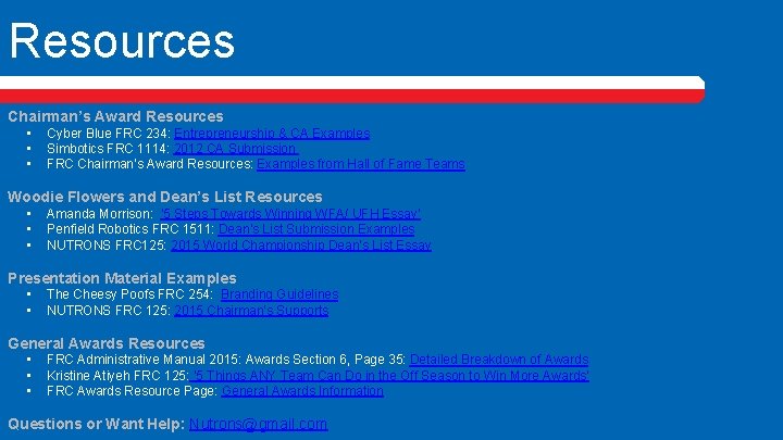 Resources Chairman’s Award Resources • • • Cyber Blue FRC 234: Entrepreneurship & CA