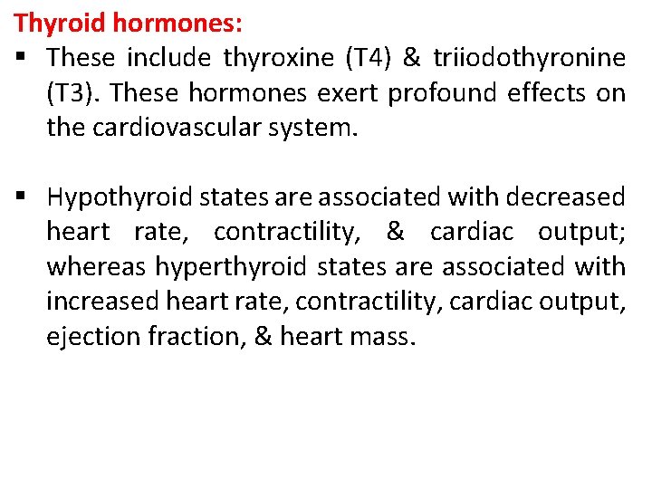Thyroid hormones: § These include thyroxine (T 4) & triiodothyronine (T 3). These hormones Thyroid hormones: § These include thyroxine (T 4) & triiodothyronine (T 3). These hormones