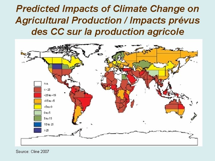 Predicted Impacts of Climate Change on Agricultural Production / Impacts prévus des CC sur