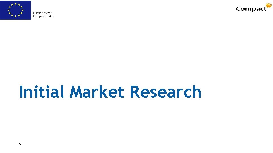Initial Market Research 22 