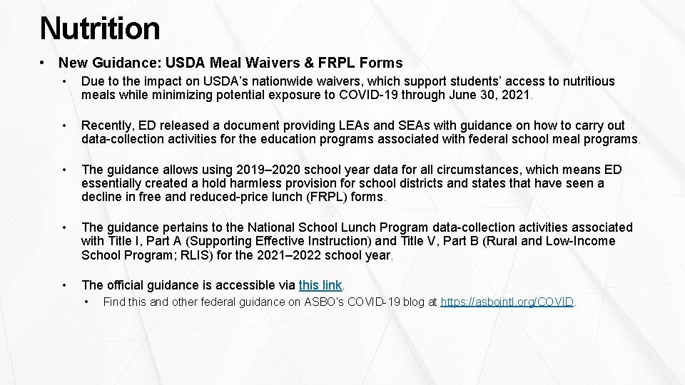 Nutrition • New Guidance: USDA Meal Waivers & FRPL Forms • Due to the