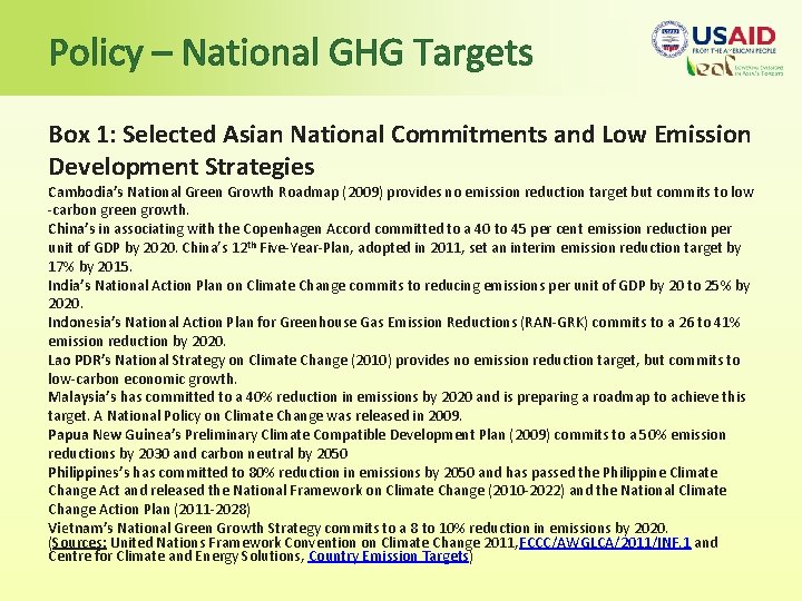 Policy – National GHG Targets Box 1: Selected Asian National Commitments and Low Emission