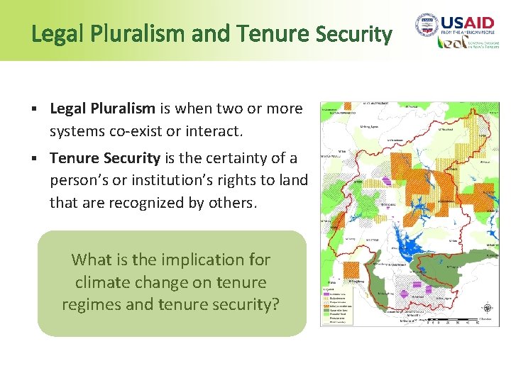 Legal Pluralism and Tenure Security § Legal Pluralism is when two or more systems