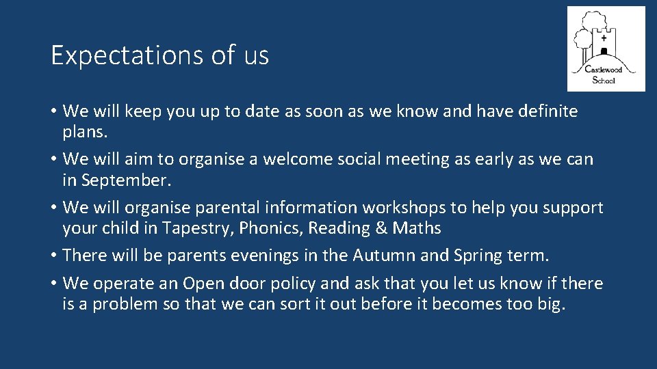 Expectations of us • We will keep you up to date as soon as