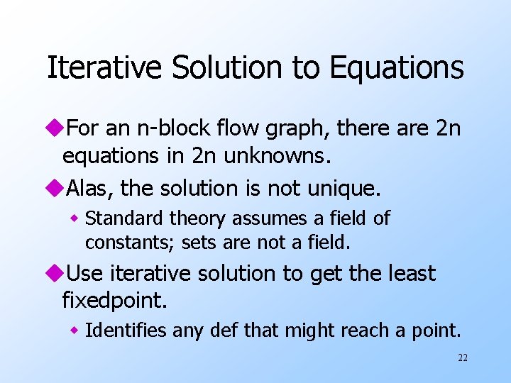 Iterative Solution to Equations u. For an n-block flow graph, there are 2 n