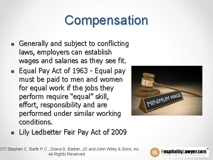 Compensation n Generally and subject to conflicting laws, employers can establish wages and salaries