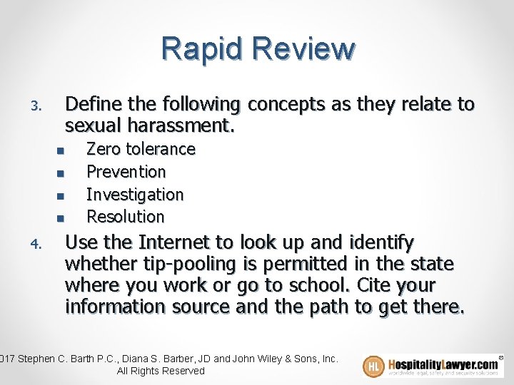 Rapid Review 3. Define the following concepts as they relate to sexual harassment. n