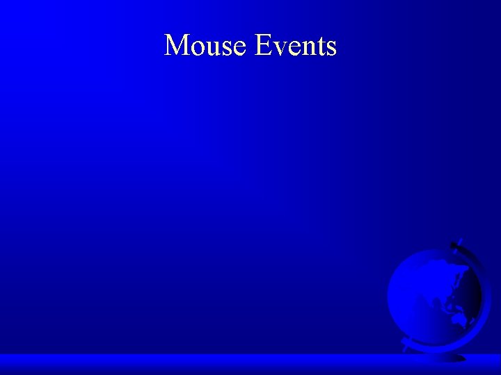 Mouse Events 
