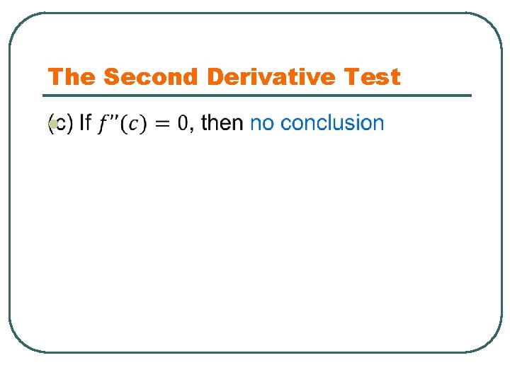 The Second Derivative Test l 