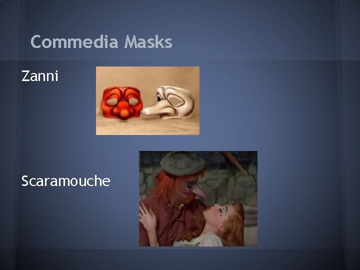 Commedia Masks Zanni Scaramouche 