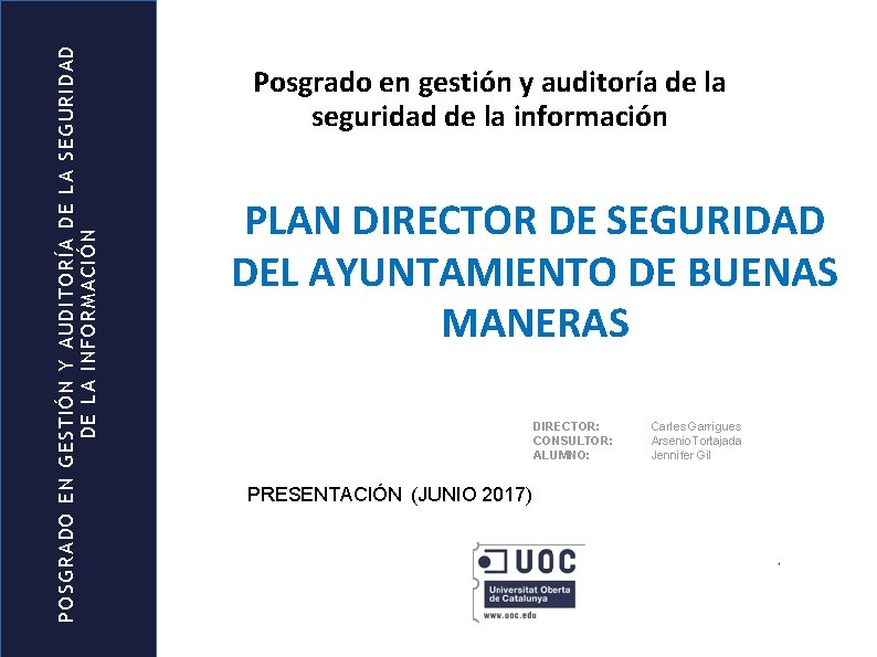 POSGRADO EN GESTIN Y AUDITORA DE LA SEGURIDAD