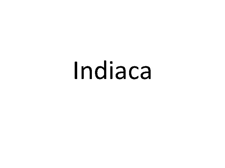 Indiaca 