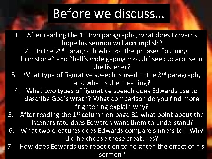 Before we discuss… 1. After reading the 1 st two paragraphs, what does Edwards