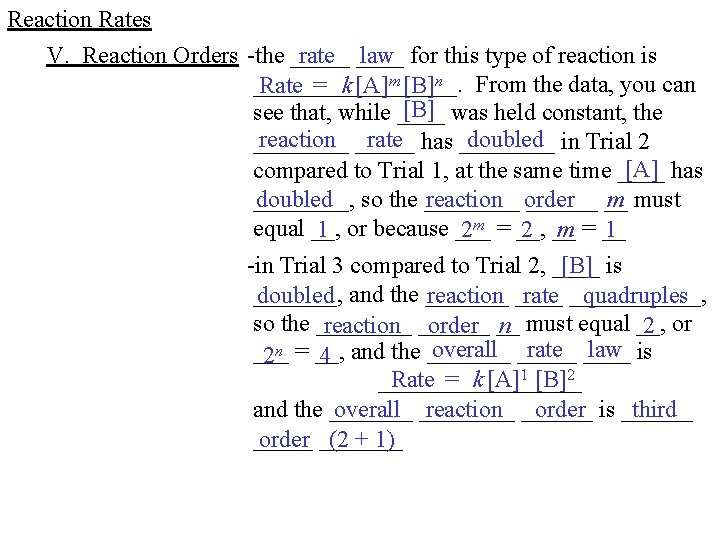 Reaction Rates V. Reaction Orders -the _____ rate ____ law for this type of Reaction Rates V. Reaction Orders -the _____ rate ____ law for this type of
