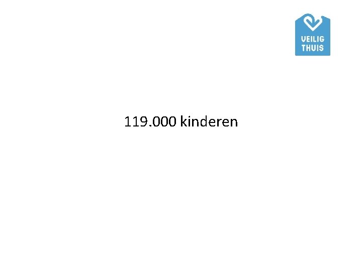 119. 000 kinderen 