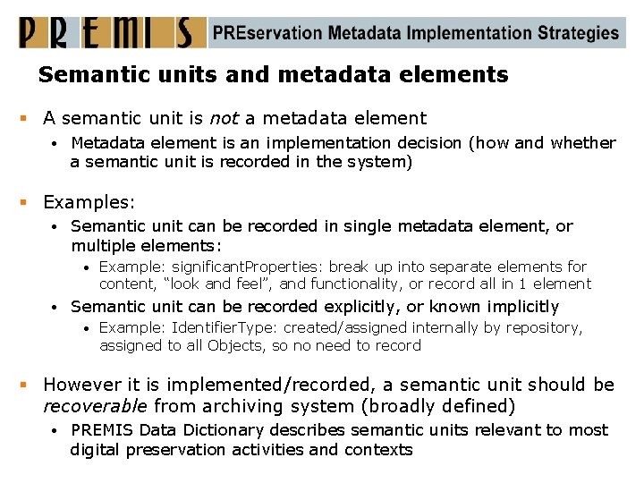 Semantic units and metadata elements § A semantic unit is not a metadata element