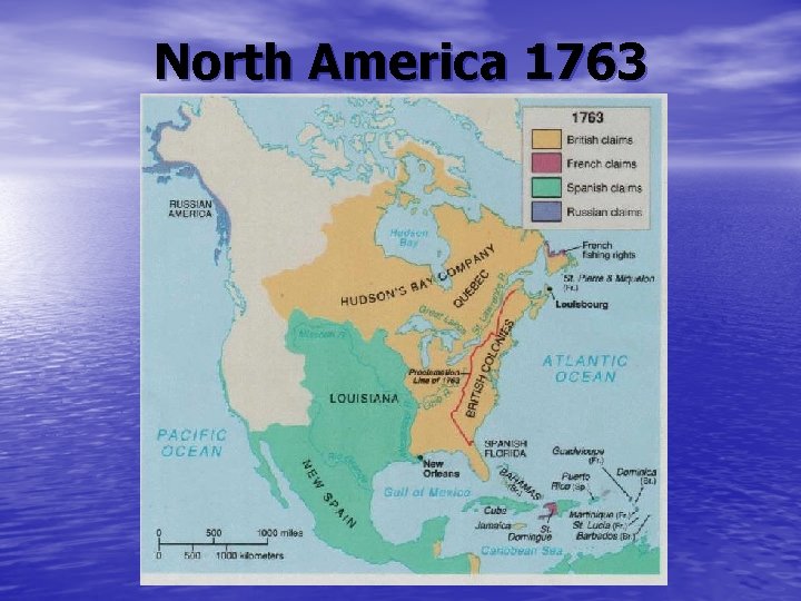 North America 1763 North America 1763