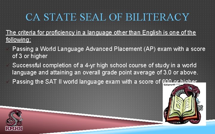 CA STATE SEAL OF BILITERACY The criteria for proficiency in a language other than