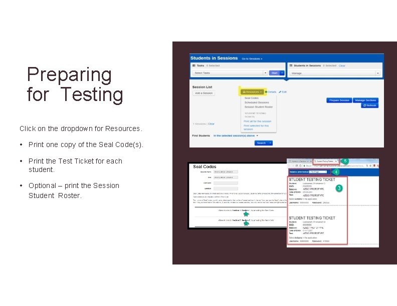 Preparing for Testing Click on the dropdown for Resources. • Print one copy of