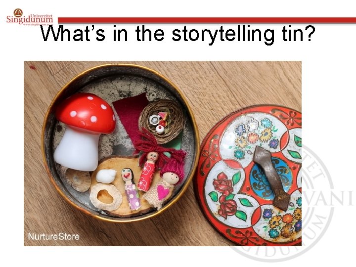 What’s in the storytelling tin? 