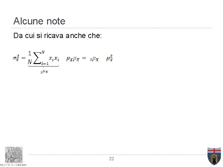 Alcune note Da cui si ricava anche che: 22 