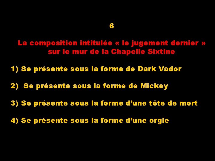 6 La composition intitulée « le jugement dernier » sur le mur de la