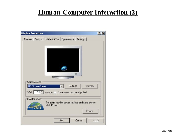Human-Computer Interaction (2) James Tam 