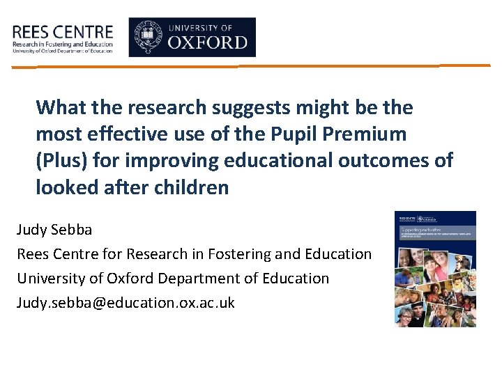 What the research suggests might be the most effective use of the Pupil Premium