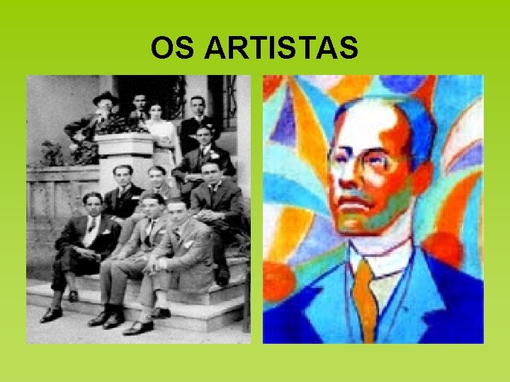 OS ARTISTAS 