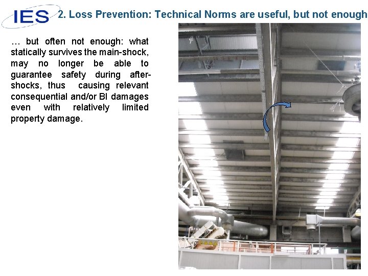 2. Loss Prevention: Technical Norms are useful, but not enough … but often not
