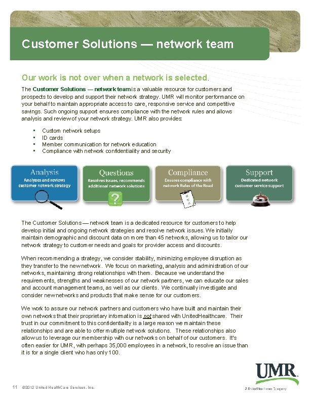 Customer Solutions — network team Our work is not over when a network is Customer Solutions — network team Our work is not over when a network is