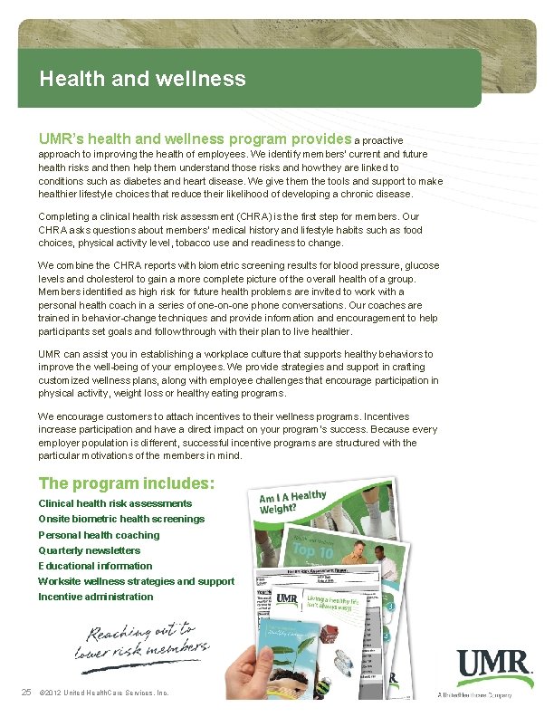 Health and wellness UMR’s health and wellness program provides a proactive approach to improving Health and wellness UMR’s health and wellness program provides a proactive approach to improving